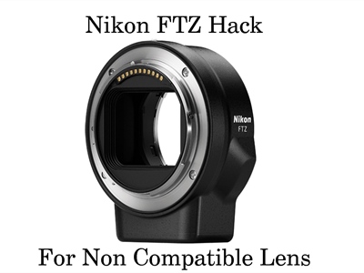 Nikon FTZ Hack