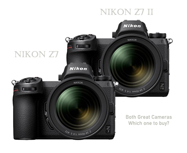 Nikon Z7 vs Nikon Z7 II Which one to buy?