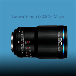 Laowa 90mm f/2.8 2x Macro APO Lens Review